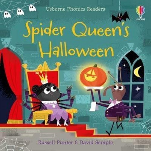 Spider Queen's Halloween - Usborne Phonics Readers