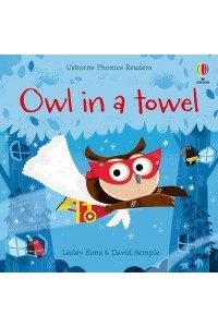Owl in a Towel - Usborne Phonics Readers