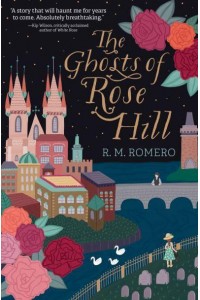 The Ghosts of Rose Hill