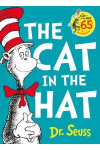 The Cat in the Hat - Dr. Seuss