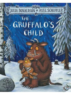 The Gruffalo's Child - The Gruffalo
