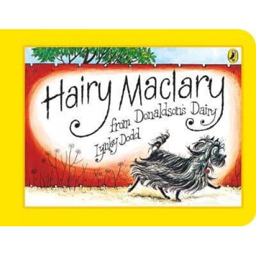 Hairy Maclary from Donaldson's Dairy - Hairy Maclary and Friends