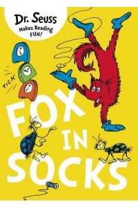 Fox in Socks - Dr. Seuss