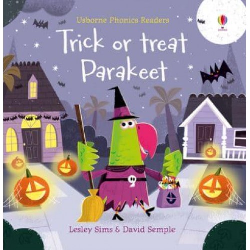 Trick or Treat, Parakeet? - Phonics Readers