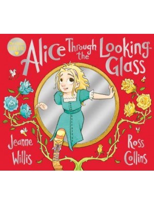 Alice Through the Looking-Glass