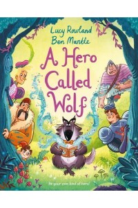A Hero Called Wolf