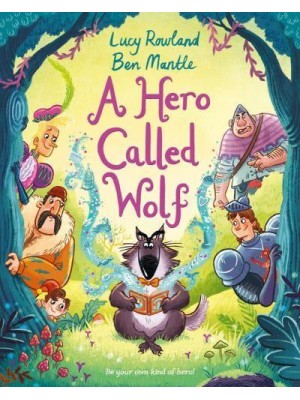 A Hero Called Wolf