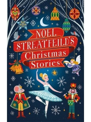 Noel Streatfeild's Christmas Stories - Virago Modern Classics