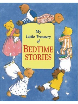 Children's Treasury of Bedtime Stories An Illustrated Collection of 145 Timeless Tales for Children