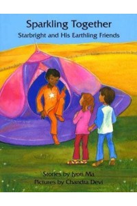 Sparkling Together Starbright and His Earthling Friends