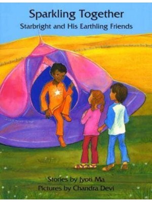 Sparkling Together Starbright and His Earthling Friends