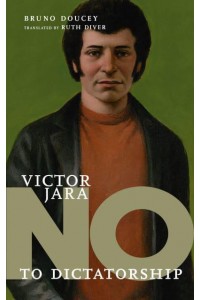 No to Dictatorship Victor Jara