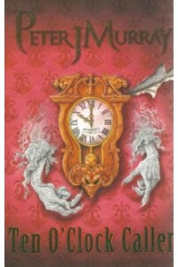 Ten O'clock Caller