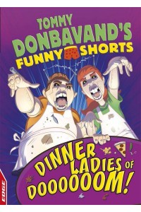 Dinner Ladies of Doooooom! - Tommy Donbavand's Funny Shorts