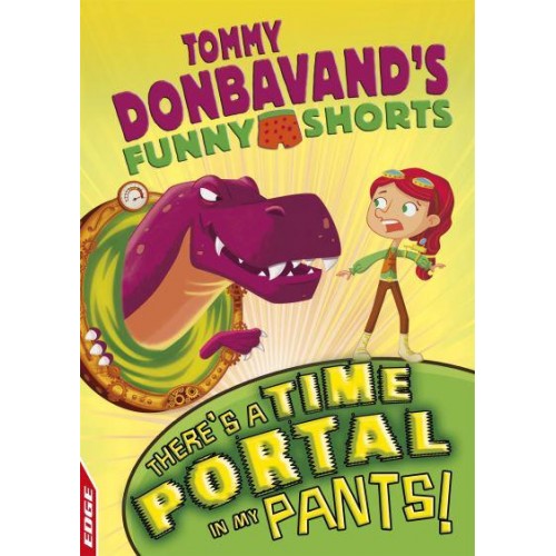 There's a Time Portal in My Pants! - Tommy Donbavand's Funny Shorts
