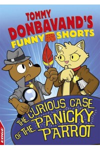 The Curious Case of the Panicky Parrot - Tommy Donbavand's Funny Shorts