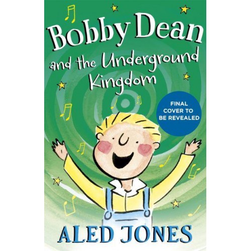 Bobby Dean and the Underground Kingdom