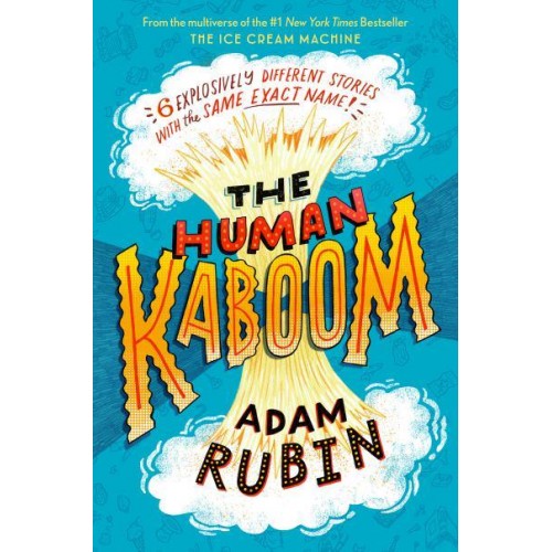 The Human Kaboom - Tales from the Multiverse
