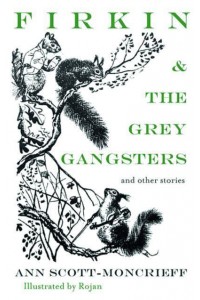 Firkin and the Grey Gangsters
