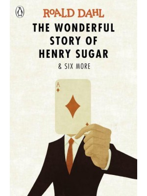 The Wonderful Story of Henry Sugar & Six More