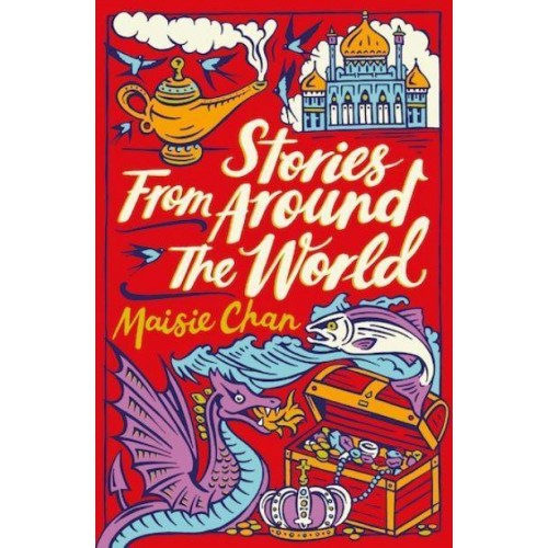 Stories from Around the World - Scholastic Classics