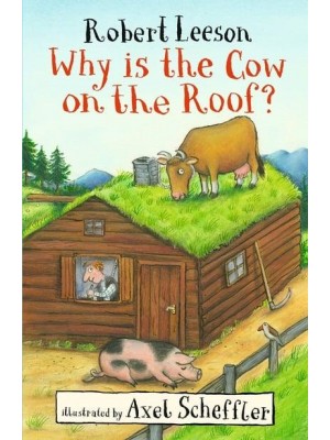 Why Is the Cow on the Roof?