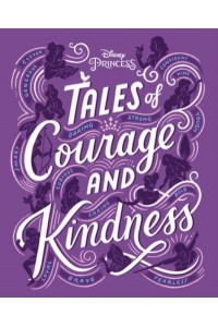 Tales of Courage and Kindness