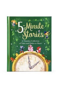 A Treasury of Five Minute Stories