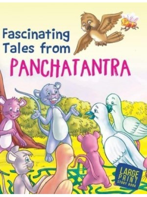 Large Print Fascinating Tales from Panchatantra: Large Print