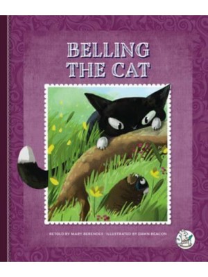 Belling the Cat - Aesop's Fables: Timeless Moral Stories