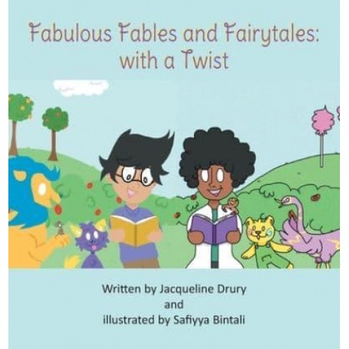 Fabulous Fables and Fairy Tales With a Twist