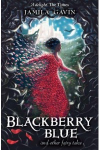 Blackberry Blue and Other Fairy Tales