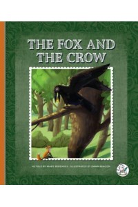 The Fox and the Crow - Aesop's Fables: Timeless Moral Stories
