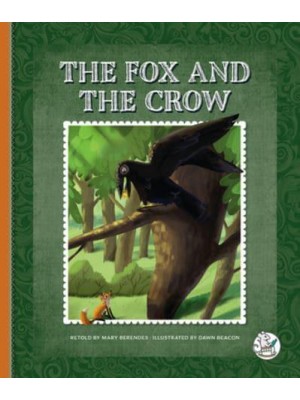 The Fox and the Crow - Aesop's Fables: Timeless Moral Stories