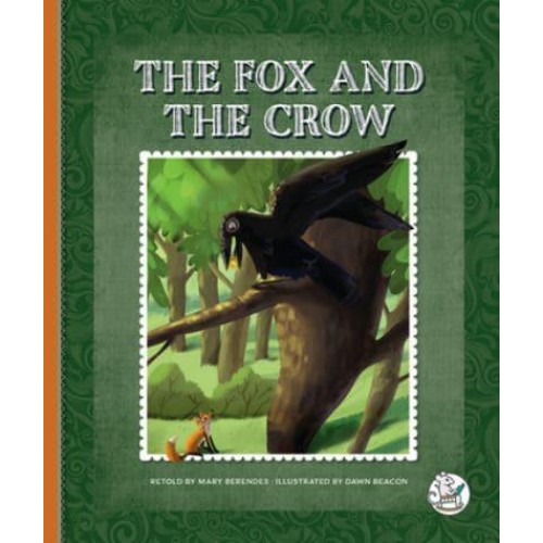 The Fox and the Crow - Aesop's Fables: Timeless Moral Stories