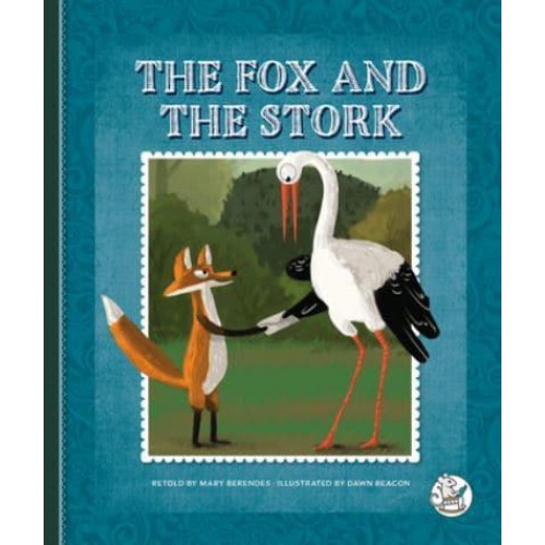 The Fox and the Stork - Aesop's Fables: Timeless Moral Stories