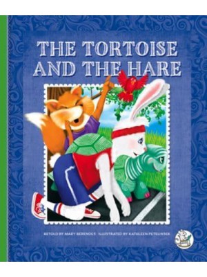 The Tortoise and the Hare - Aesop's Fables: Timeless Moral Stories