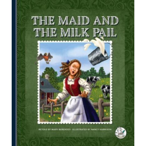 The Maid and the Milk Pail - Aesop's Fables: Timeless Moral Stories