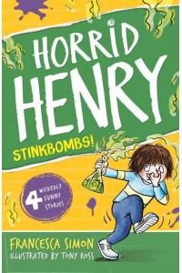 Horrid Henry's Stinkbomb - Horrid Henry