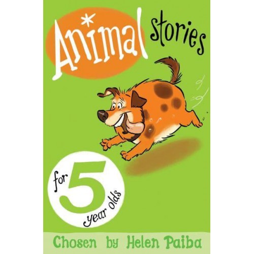 Animal Stories for 5 Year Olds - Macmillan Children's Books Story Collections