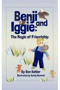 Benji and Iggie: The Magic of Friendship