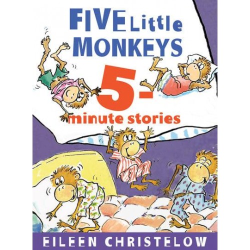 Five Little Monkeys 5-Minute Stories - A Five Little Monkeys Story