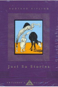 Just So Stories - Everyman's Library CHILDREN'S CLASSICS