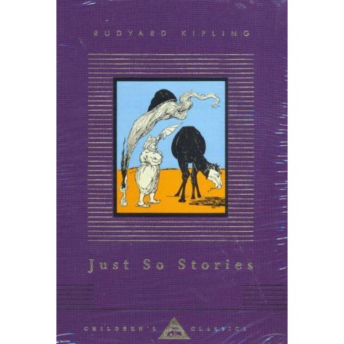 Just So Stories - Everyman's Library CHILDREN'S CLASSICS