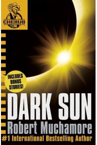 Dark Sun and Other Stories - The CHERUB Series