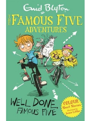 Well Done, Famous Five - Famous Five Colour Reads