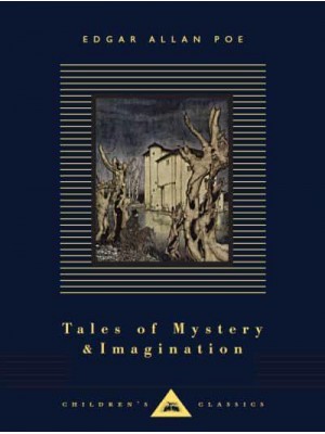 Tales of Mystery and Imagination - Everyman's Library Children's Classics