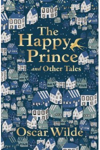 The Happy Prince and Other Tales - Faber Classics