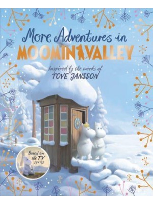 More Adventures in Moominvalley - Moominvalley