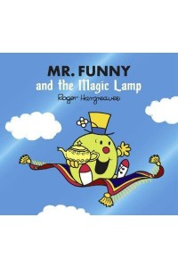 Mr. Funny and the Magic Lamp - Mr. Men, Little Miss Magic
